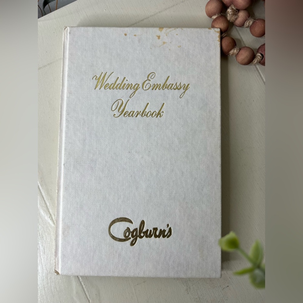 Vintage Wedding Embassy Yearbook & How to have the perfect wedding